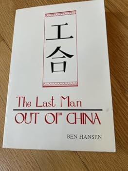 Paperback The Last Man Out of China Book