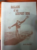 Ballads of an Airport Bum B000QXO6A6 Book Cover