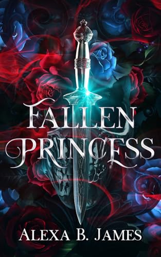 Fallen Princess: A Paranormal Dark Romance (Expanded Edition) (Cursed Throne)