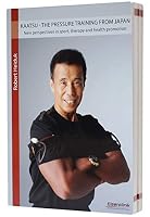 KAATSU- The Pressure Training from Japan 3981743717 Book Cover