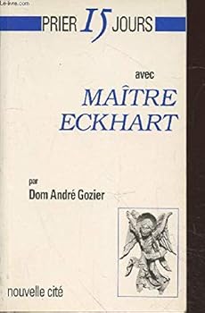 Paperback Prier 15 jours avec Maître Eckhart [French] Book