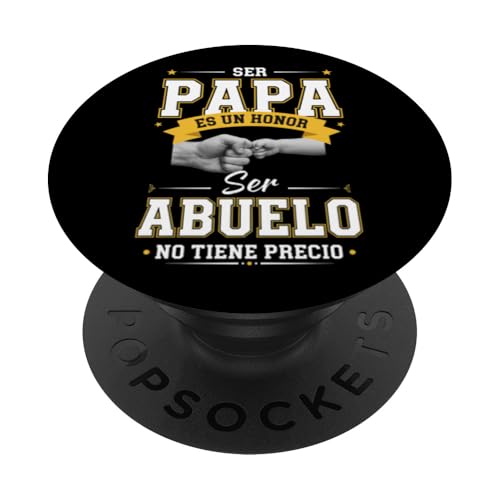 Family & Relationship Words - Ser Papa ES Un Honor Ser Abul PopSockets Adhesive PopGrip