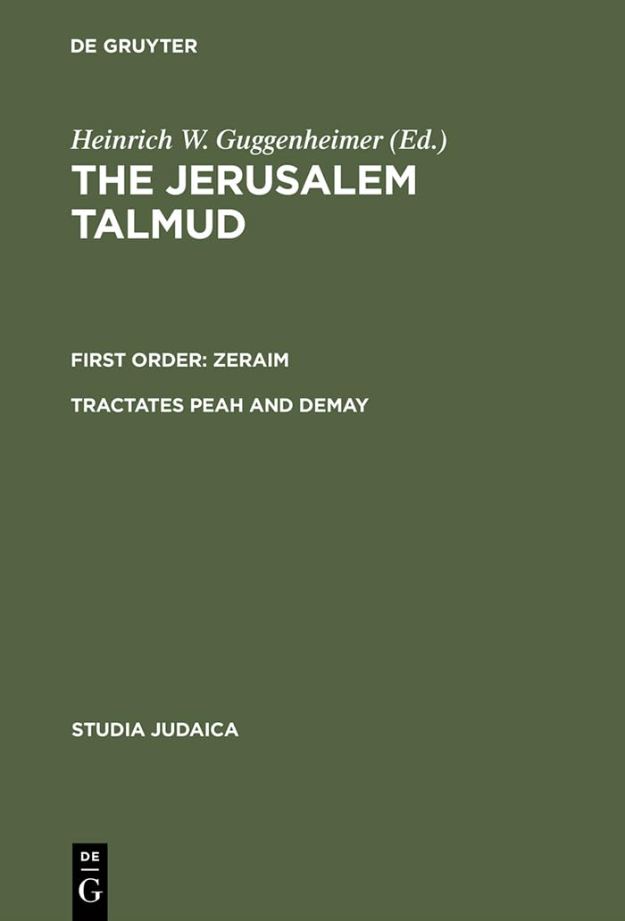 Tractates Peah and Demay (Studia Judaica, 19)