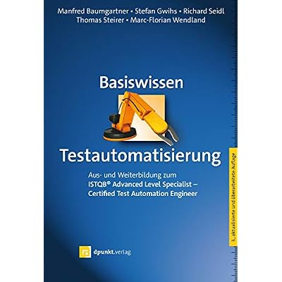Basiswissen Testautomatisierung