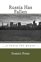 Russia Has Fallen 1927308453 Book Cover