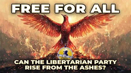 Libertarian Party Drama: Michigan Shakeup & McArdle’s Exit cover art