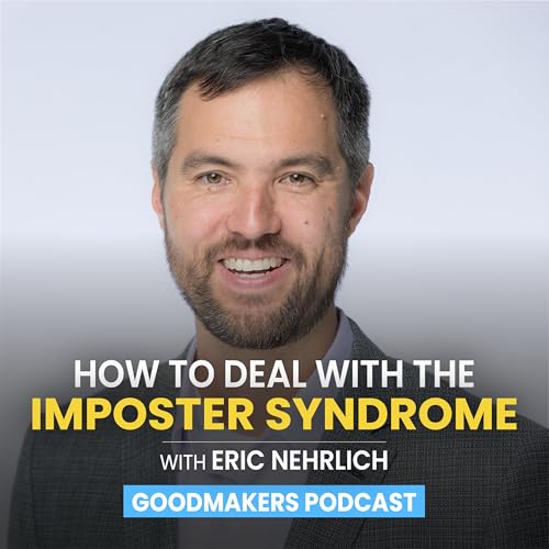 Listen again: How To Deal With The Imposter Syndrome with Eric Nehrlich Podcast Por  arte de portada