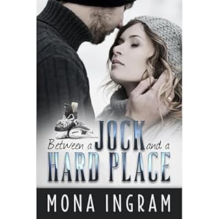 Between a Jock and a Hard Place Audiolibro Por Mona Ingram arte de portada