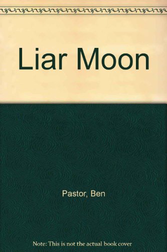 Liar Moon 1929871015 Book Cover