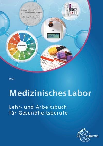 Medizinisches Labor: Lehr- und Arbeitsbuch für Gesundheitsberufe