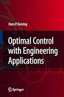 Optimal Control with Engineering Applications 3540694374 Book Cover