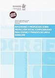  Reflexiones y Propuestas Sobre Protección Social y Empleabilidad Para Jóvenes y Parados de Larga Duración (Monografías)