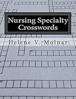 Nursing Specialty Crosswords: A Fun and Effective Approach to Studying for Licensure Exams 1518658466 Book Cover