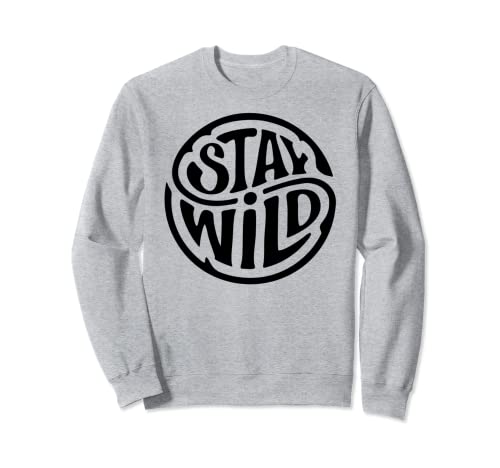Stay Wild Boho Chic Playa Nostálgico Hippie Vintage Gráfico Sudadera