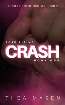 Paperback Crash (Rose Rising) Book