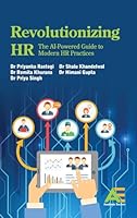 Revolutionizing HR: The AI-Powered Guide to Modern HR Practices B0DY6TC9SH Book Cover