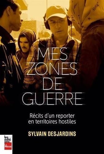 Mes zones de guerre