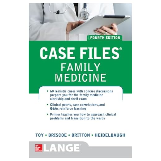 Case Files Family Medicine, Fourth Edition