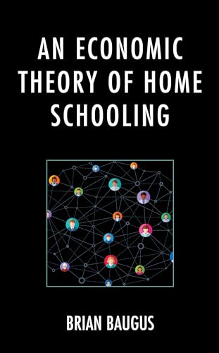An Economic Theory of Home Schooling