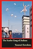 The Scarlet Gang of Asakusa