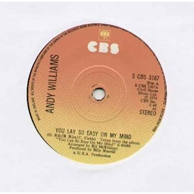 ANDY WILLIAMS - YOU LAY SO EASY ON MY MIND - 7 inch vinyl / 45