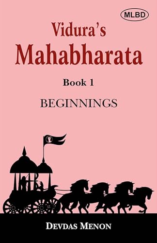 Vidura's Mahabharata: Beginnings (Book 1)