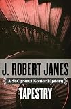 Tapestry (The St-Cyr and Kohler Mysteries Book 14)