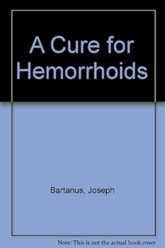 Hardcover A Cure for Hemorrhoids Book