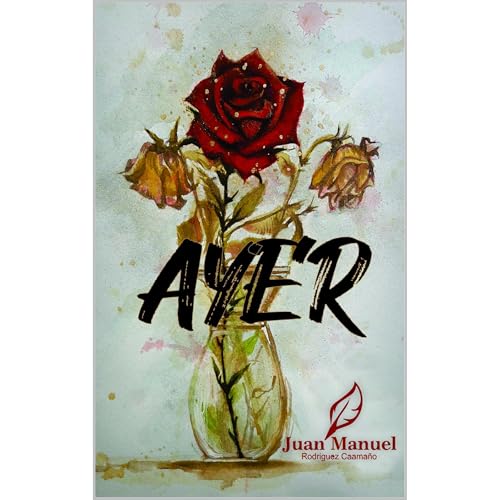 Ayer Audiolibro Por Juan Manuel Rodr&iacute;guez Caama&ntilde;o arte de portada