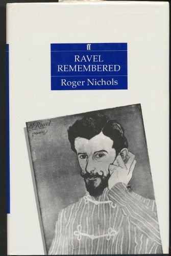 Ravel Remembered 057114960X Book Cover