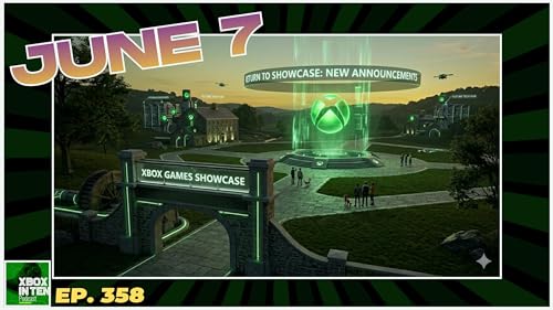 Xbox Games Showcase 2026 with Gears E-Day Direct on June 7 - (Xbox In Ten: An Xbox Podcast - Ep. 358)