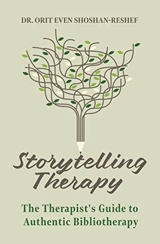Cover of Storytelling Therapy: The Therapist's Guide to Authentic Bibliotherapy