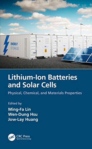 Lithium-Ion Batteries and Solar Cells: Physical, Chemical, and Materials Properties (English Edition) - Lin, Ming-Fa