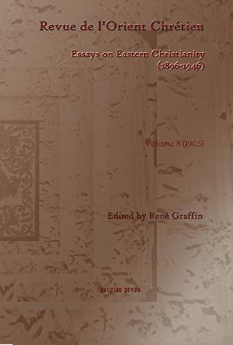 Revue de l’Orient Chrétien (1896-1946)(vol 8)