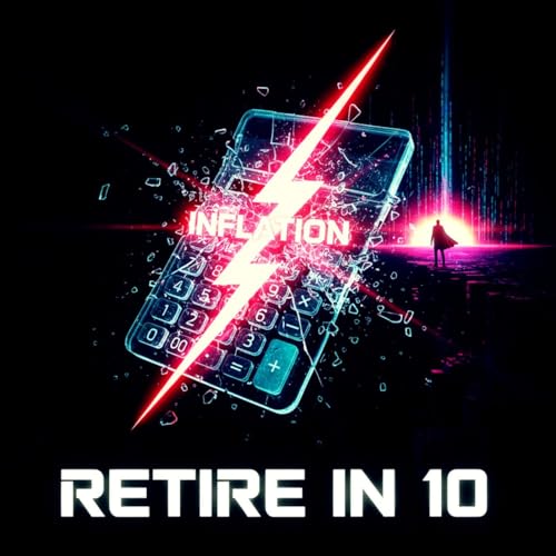 The 10-Year Exit: Why Traditional Retirement Advice is a Lie