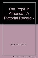 The Pope in America : A Pictorial Record - B000NPELAM Book Cover