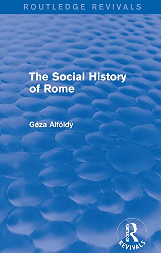 The Social History of Rome (Routledge Revivals)      1st Edition, Kindle Edition