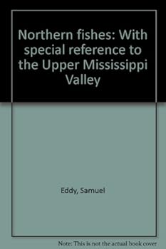 Unknown Binding Northern fishes: With special reference to the Upper Mississippi Valley Book