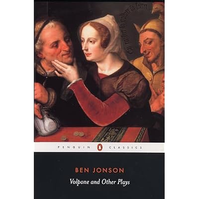 Volpone and Other Plays