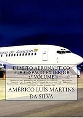 Capa de DIREITO AERONÁUTICO E DO ESPAÇO EXTERIOR - VOLUME 2: Indústria Aeronáutica - Serviços Auxiliares - Infraestrutura - Aeronaves - Aeronautas - Serviços Aéreos ... (Direito Aeronáutico e Direito Espacial)