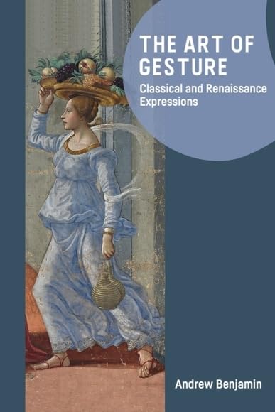 Art of Gesture Classical and Renaissance Expressions livre histoire art anglais