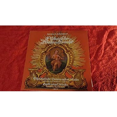 T&ouml;lzer Knabenchor, Convivium musicum M&uuml;nchen, Gerhard Schmidt-Gaden, Capella Antiqua M&uuml;nchen, Konrad Ruhland &lrm;&ndash; Altbairische Weihnachtsmusi