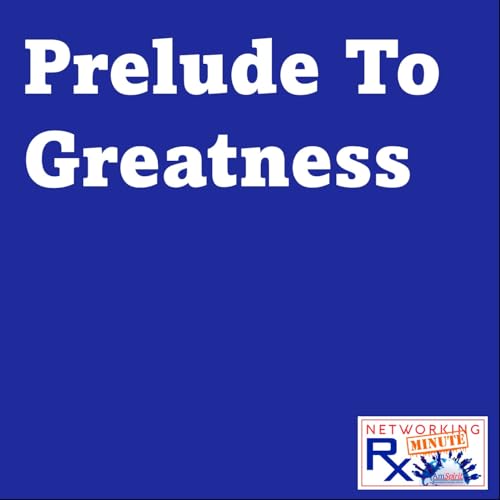 Prelude To Greatness