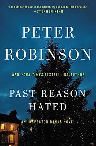Past Reason Hated: An Inspector Banks Novel – A Relentlessly Suspenseful Christmas Mystery of Forbidden Love and Dark Secrets