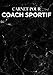 Carnet Pour Coach Sportif: Cahier pour Coaching Sportif à Remplir pour 10 Élèves,Clients/Mon Carnet Musculation,Journal pour Personal Trainer/Carnet ... pour vos Programmes Musculation