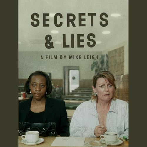 Secrets & Lies (Lügen und Geheimnisse, 1996)
