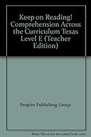 Keep on Reading! Comprehension Across the Curriculum Texas Level E 1413807631 Book Cover