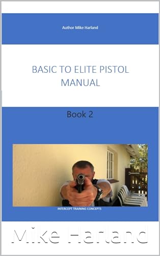 Basic to elite level handgun book 2 (Basic to elite handgun book 1-3)