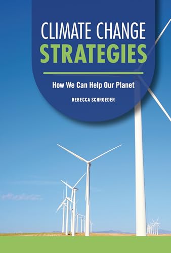 Climate Change Strategies: How We Can Help Our Planet (Focus