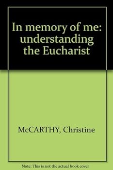 Paperback In memory of me: understanding the Eucharist Book